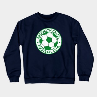 DEFUNCT - Brooklyn Celtic FC Crewneck Sweatshirt